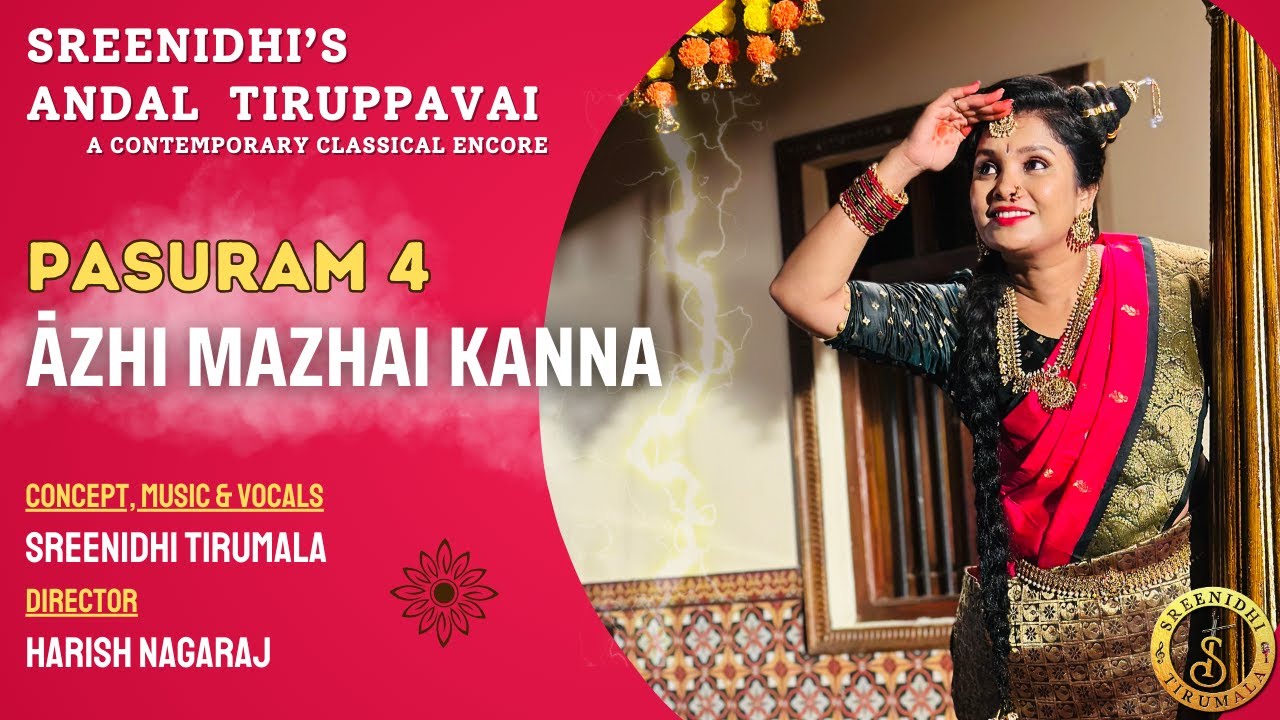 Azhi Mazhai Kanna (Pasuram 4) - Sreenidhis Andal Tiruppavai, A Contemporary Classical Encore | Mana Voice Devotional