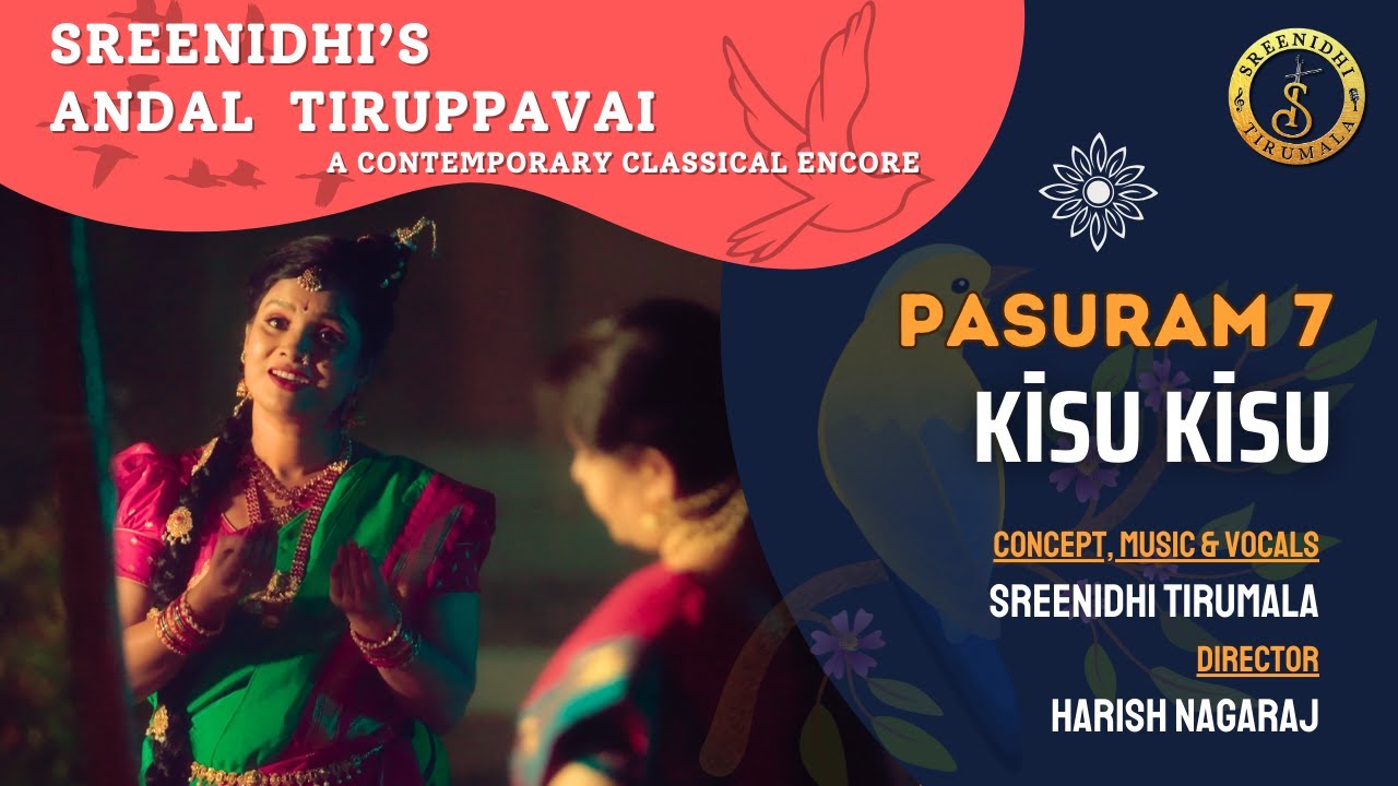 Kisu Kisu (Pasuram 7) - Sreenidhis Andal Tiruppavai, A Contemporary Classical Encore | Mana Voice Devotional 