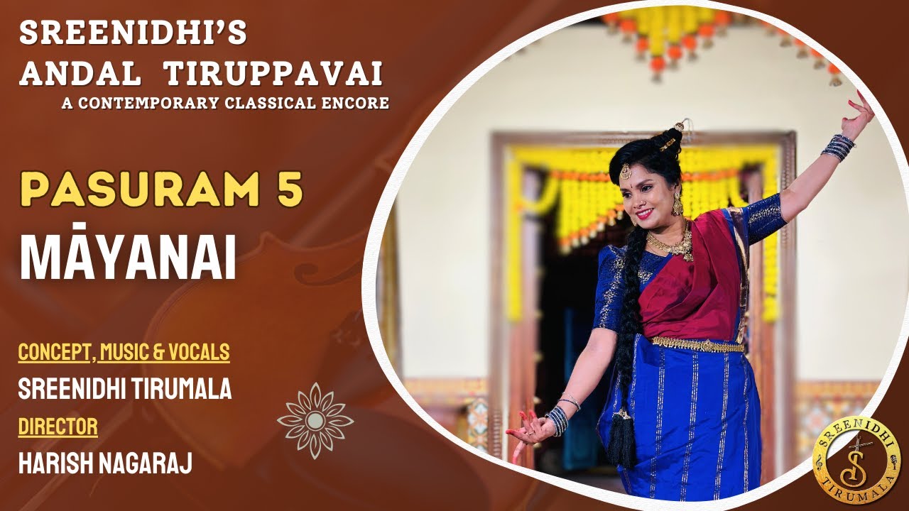 Mayanai (Pasuram 5) - Sreenidhis Andal Tiruppavai, A Contemporary Classical Encore | Mana Voice Devotional