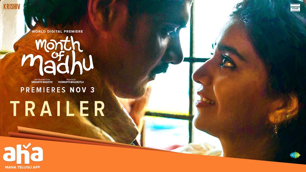 Month Of Madhu Trailer | Naveen Chandra, Swathi | Srikanth Nagothi | Premieres Nov 3 | ahavideoin