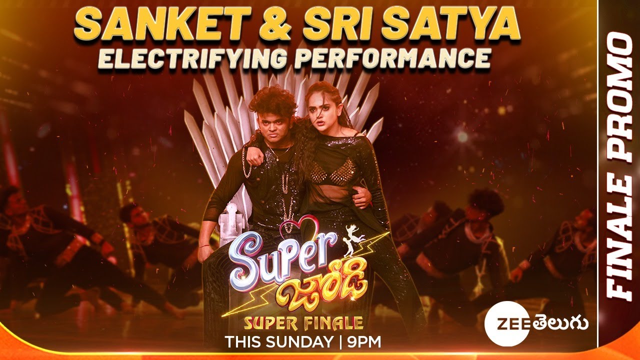 Super Jodi | Sri Satya & Sanket | Super Finale Promo | This Sun @ 9:00 pm | Zee Telugu| Mana Voice TV