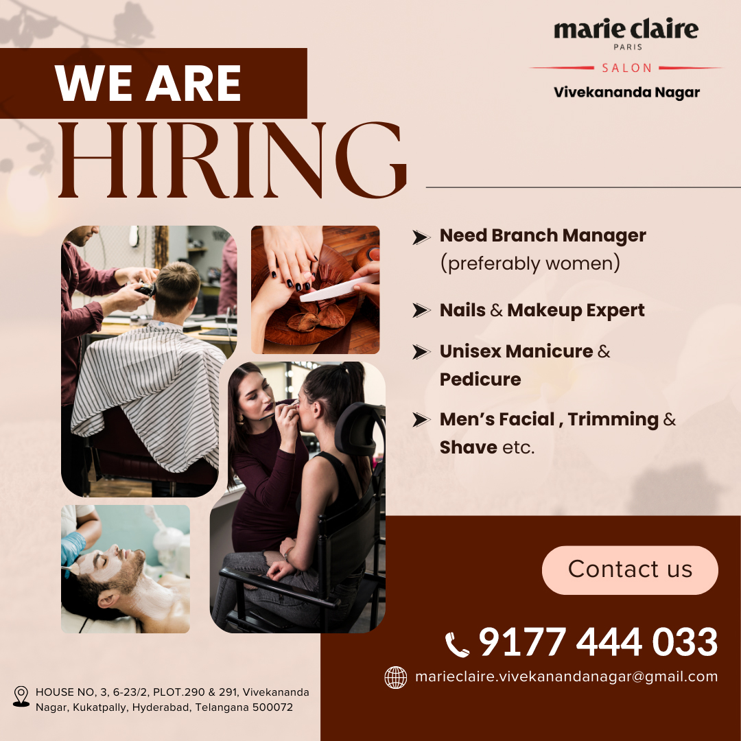 We Are Hiring - Marie Claire Salon Vivekananda Nagar,Hyderabad