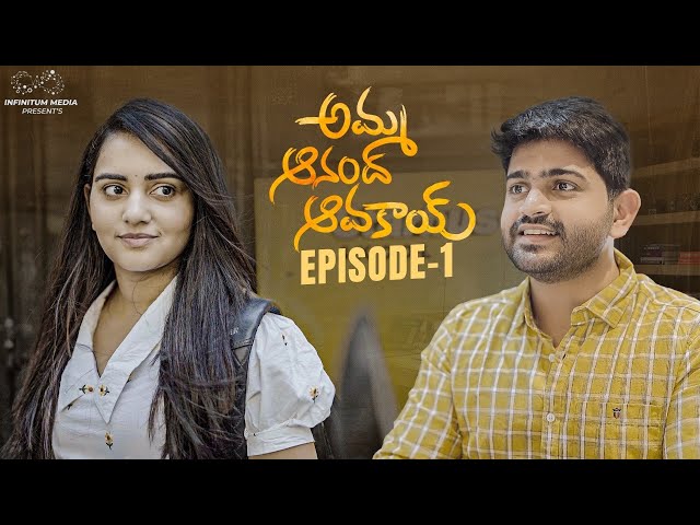 Amma Anand Avakai || Episode - 1 || Soniya Singh || Pavan Sidhu || Infinitum Media || Manavoice Webseries