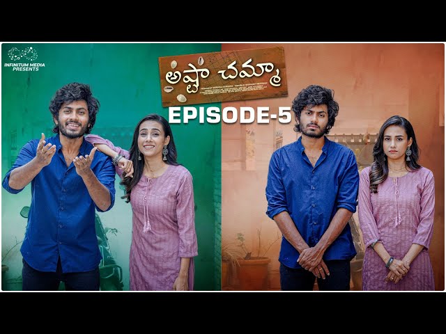 Ashta Chamma | Episode - 5 | Nishat Shaik | Mohit Pedada | Epsiba | Naga Vedith | Infinitum Media |Manavoice Webseries