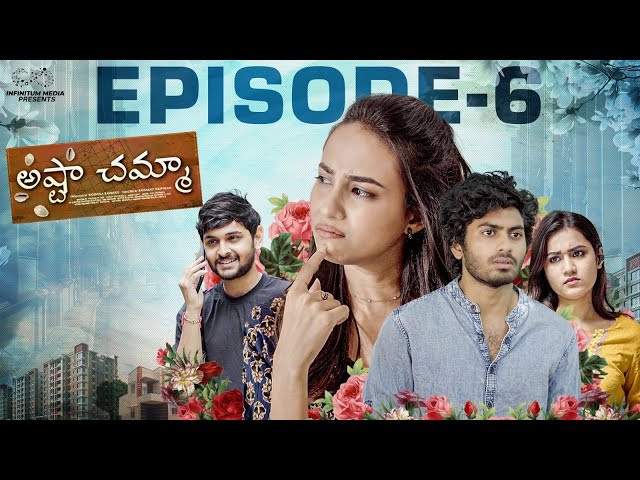 Ashta Chamma | Episode - 6 | Nishat Shaik | Mohit Pedada | Epsiba | Naga Vedith | Infinitum Media |Manavoice Webseries