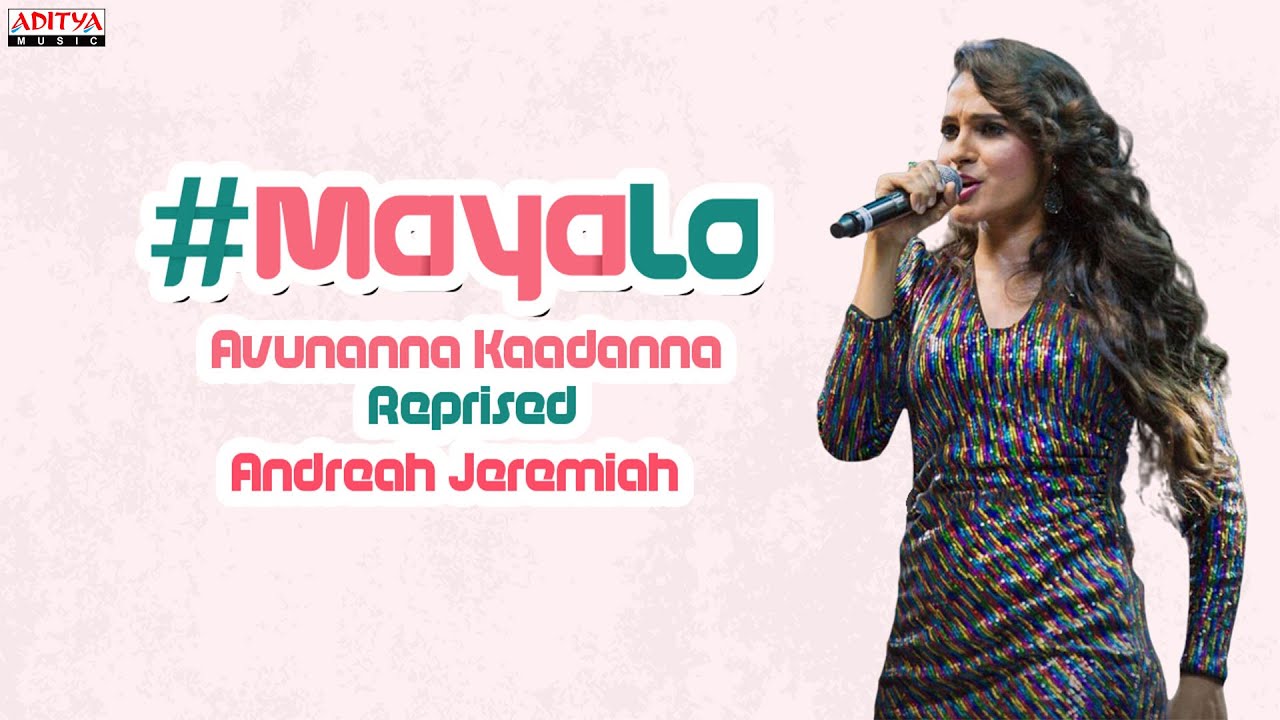 Avunanna Kaadanna Reprised Version | Andrea Jeremiah | #MayaLo | Brinda | Dennis Norton | Kadali | Manavoice