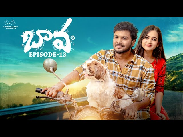 Bava Web Series | Episode - 13 | Prem Ranjith | Shivani Mahi | Naga Vedith | Infinitum Media || Manavoice Webseries