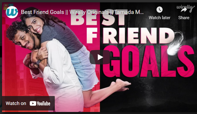 Best Friend Goals || Wirally Originals || Tamada Media