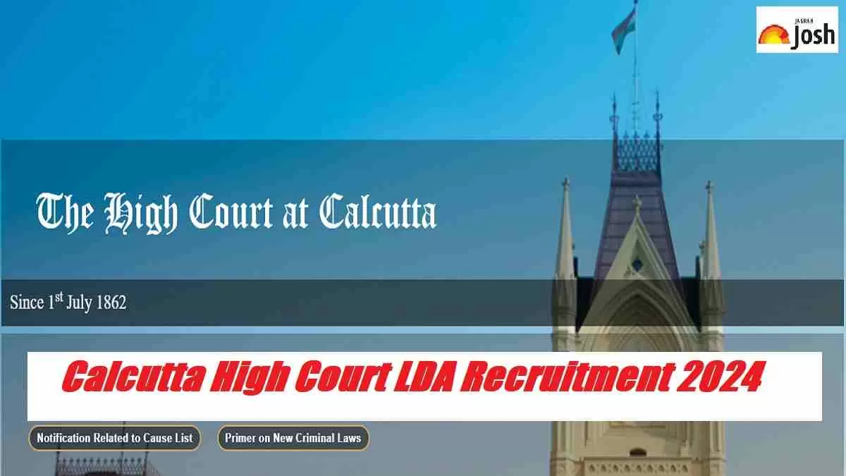 Calcutta High Court LDA Recruitment 2024 Apply Online for 291 Positions Eligibility and Application Details