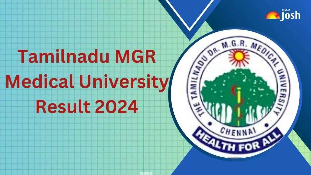 Dr MGR Medical University Result 2024 Released at tnmgrmu.ac.in Click Here to Download UG and PG Marksheet