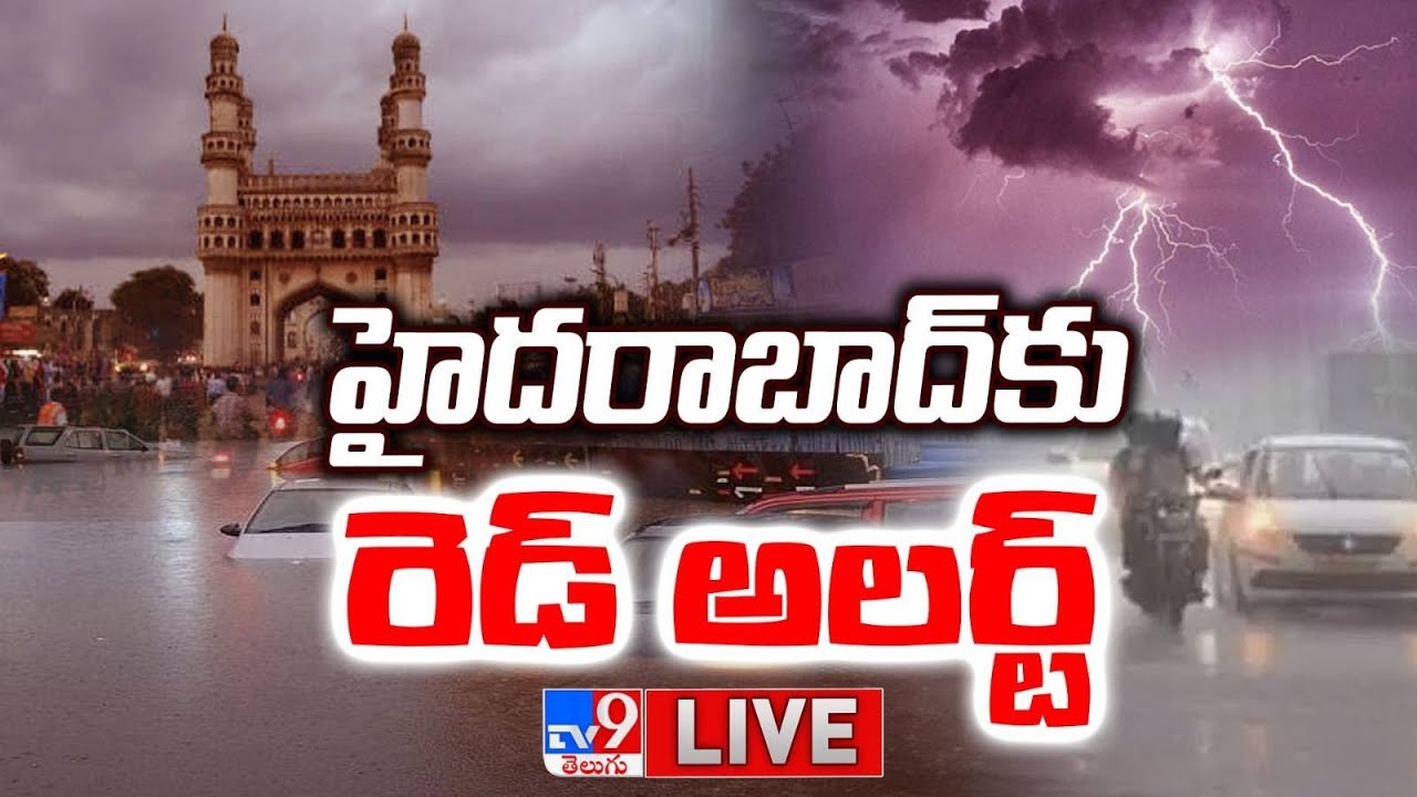 Live Updates on Heavy Rainfall in Hyderabad