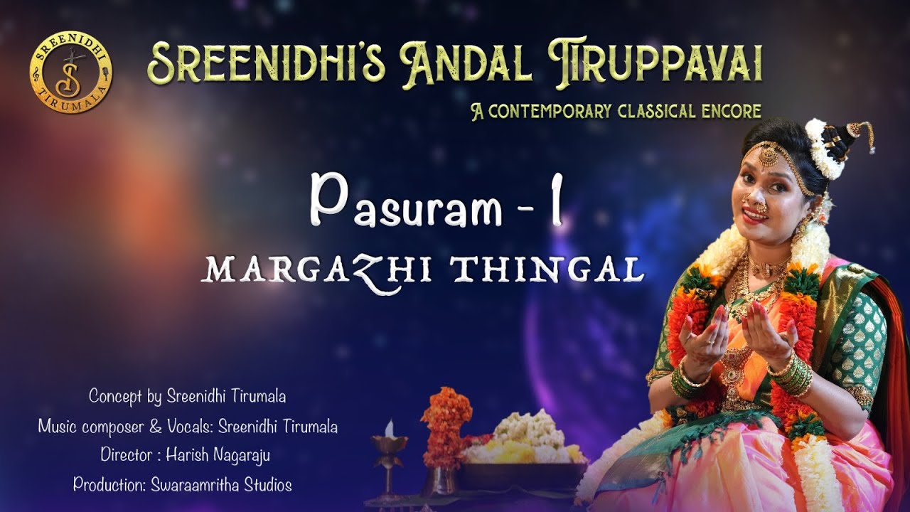 Margazhi Thingal (Pasuram 1) - Sreenidhis Andal Tiruppavai, A Contemporary Classical Encore | Mana Voice Devotional 