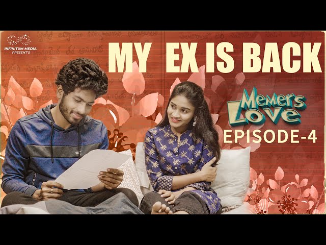 Memers Love | Episode - 4 | Telugu Web Series 2023 | Mohit Pedada | Chandu Charms | Infinitum Media |Manavoice Webseries