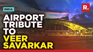 Modi to inaugurate unique shell-shaped terminal at Veer Savarkar International Airport