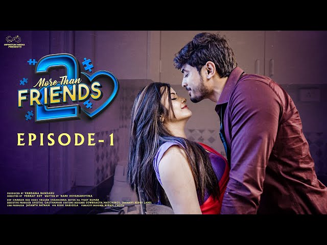 More Than Friends || Season 2 || Episode - 1 || Sheetal Gauthaman || Vamsi Kotu || Infinitum Media ||Manavoice Webseries