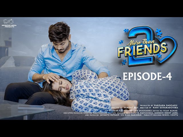 More Than Friends || Season 2 || Episode - 4 || Sheetal Gauthaman || Vamsi Kotu || Infinitum Media || Manavoice Webseries