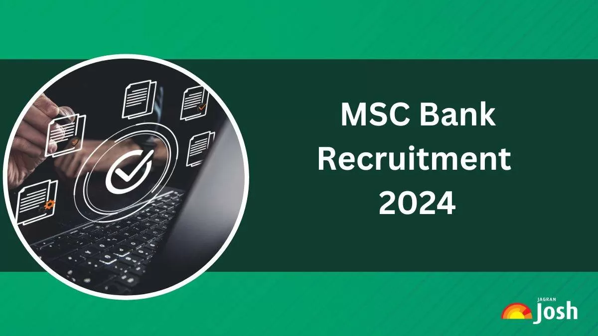 MSC Bank Recruitment 2024 Online Applications Open for 75 Junior Officer and Trainee Associate Positions