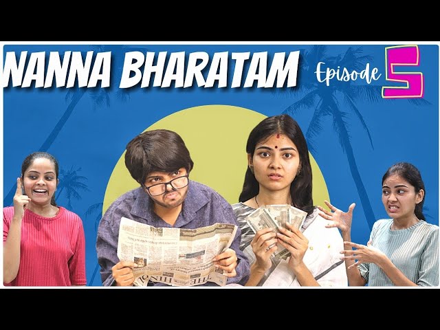 Nanna Bharatam || Niha Sisters || Episode - 5 || Manavoice Webseries