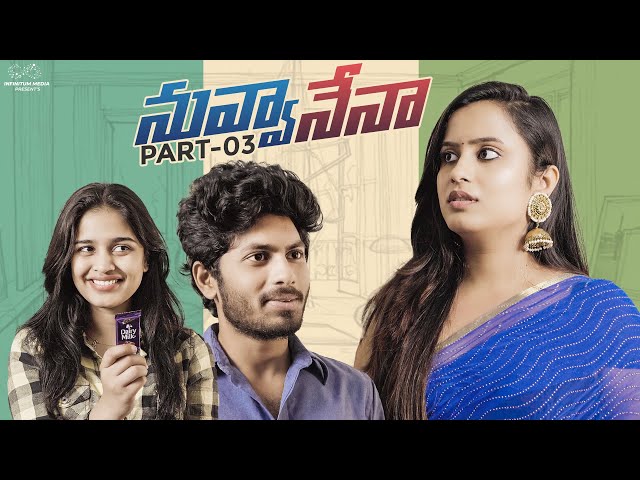 Nuvva Nena || Part - 3 || Sheetal Gauthaman || @varshadsouza || Infinitum Media || Manavoice Webseries