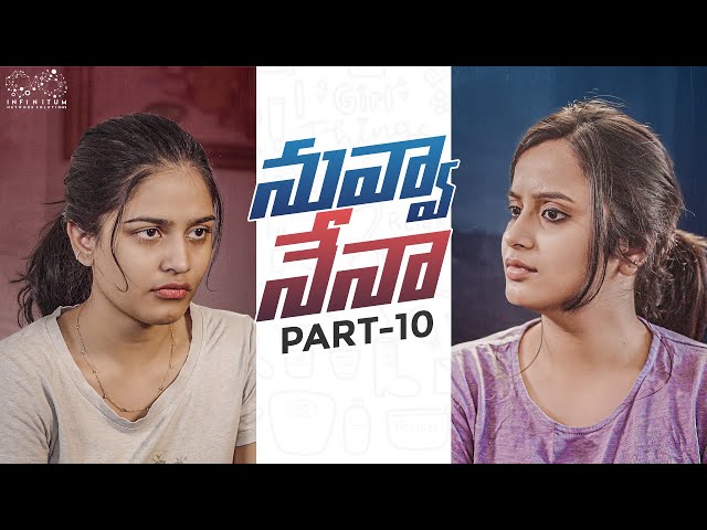 Nuvva Nena || Part - 10 || Sheetal Gauthaman || @varshadsouza || Infinitum Media || Manavoice Webseries