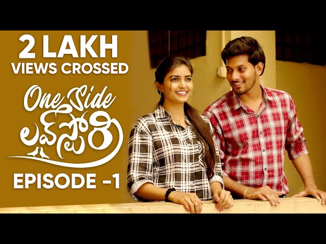 One Side Love Story | Episode -1 | Cute Love Story | Latest Telugu Web Series | Goli Soda Tales | Manavoice Webseries