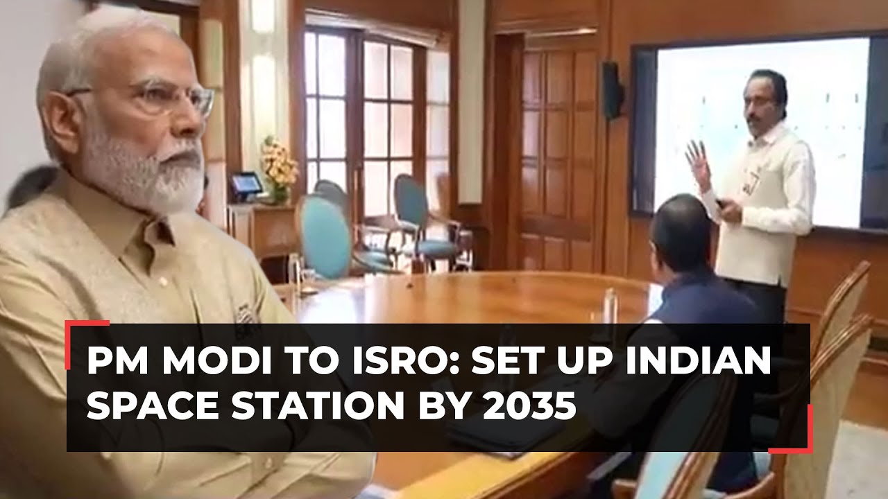Prime Minister Modi Instructs ISRO: Targeting Space Station Establishment by 2035 and Indian Lunar Landing by 2040