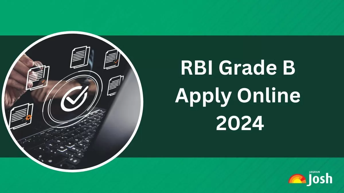 RBI Grade B Apply Online 2024 Online Application Started at opportunities.rbi.org.in for 94 Vacancies