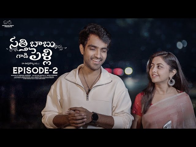 Satthi Babu Gadi Pelli || Episode - 2 || Ravi Siva Teja || Deekshika Jadav || Infinitum Media || Manavoice Webseries