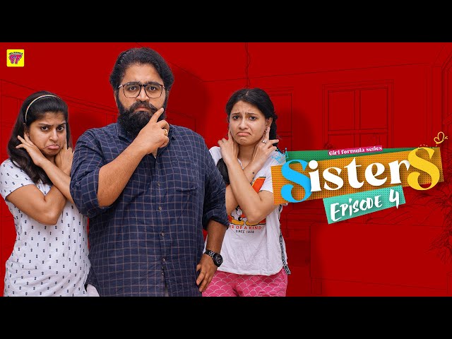 Sisters | Episode 04/06 | Girl Formula | Chai Bisket | Manavoice Webseries