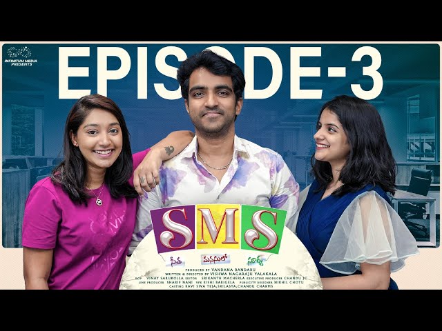 SMS Web Series || Episode - 3 || Ravi Siva Teja || Srilasya || Chandu Charms || Infinitum Media || Manavoice Webseries