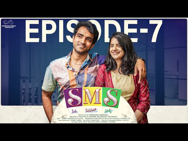 SMS Web Series || Episode - 7 || Ravi Siva Teja || Srilasya || Chandu Charms || Infinitum Media || Manavoice Webseries