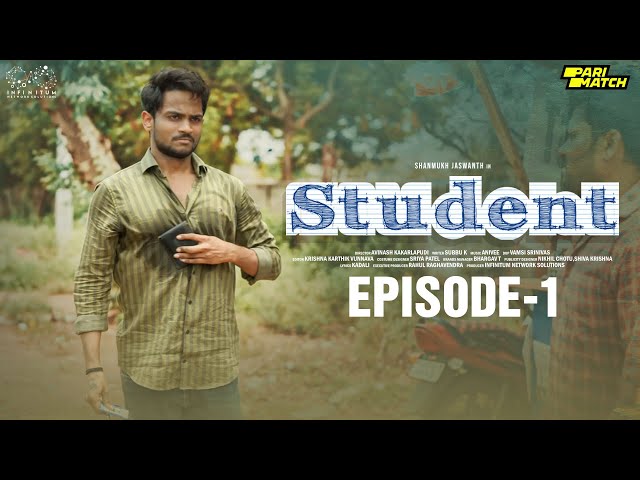 Student Web Series || Episode - 1 || Shanmukh Jaswanth || Subbu K || Infinitum Media|Manavoice Webseries