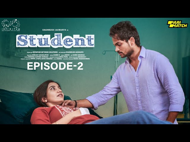 Student Web Series || Episode - 2 || Shanmukh Jaswanth || Subbu K || Infinitum Media |Manavoice Webseries