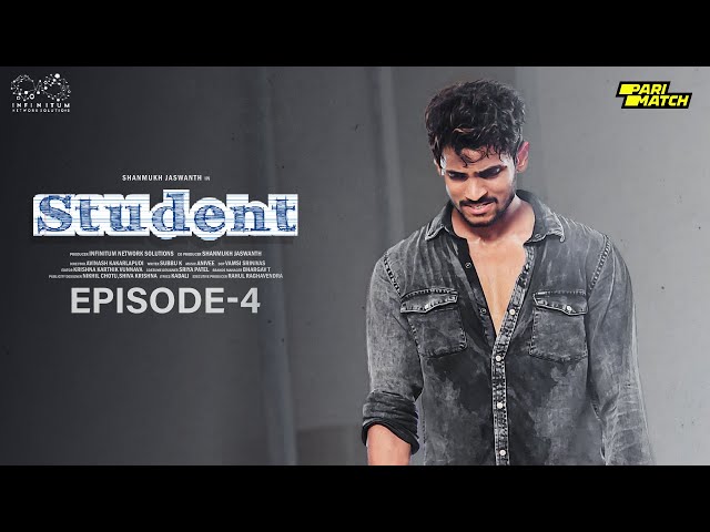 Student Web Series || Episode - 4 || Shanmukh Jaswanth || Subbu K || Infinitum Media ||Manavoice Webseries
