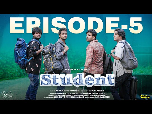 Student Web Series || Episode - 5 || Shanmukh Jaswanth || Subbu K || Infinitum Media ||Manavoice Webseries