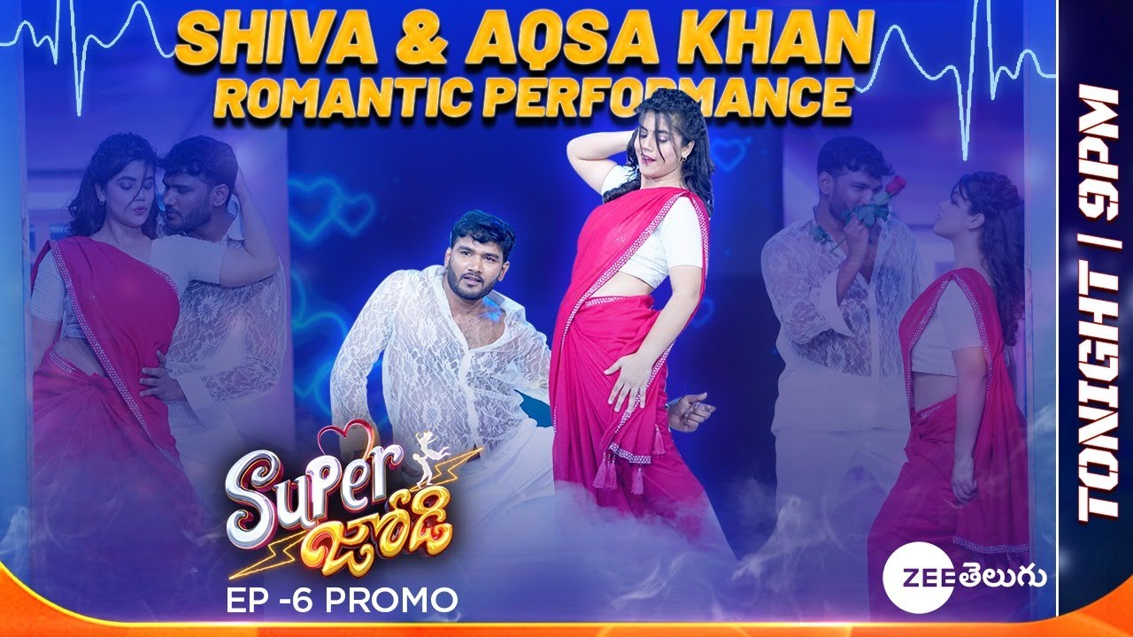 Super Jodi -Shiva & Aqsa Romantic Performance Promo | Chemistry Theme |Tonight @9:00 pm | Zee Telugu| Mana Voice TV