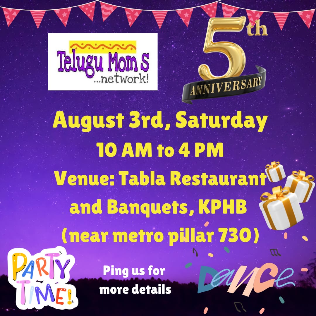 Telugu Moms Network | 5th Anniversary | August 3rd | Saturday | 10 AM to 4 PM | Tabla Restaurant  | KPHB | Hyderabad 