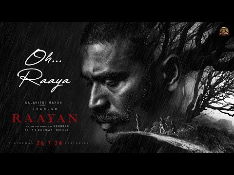 The video Raayan Oh Raaya Lyrical features Dhanush