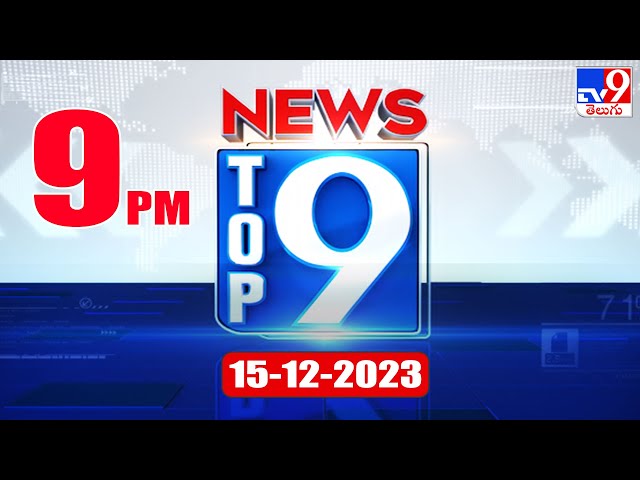 Top 9 News : Top News Stories | 15 December 2023 - TV9 || Manavoice NEWS