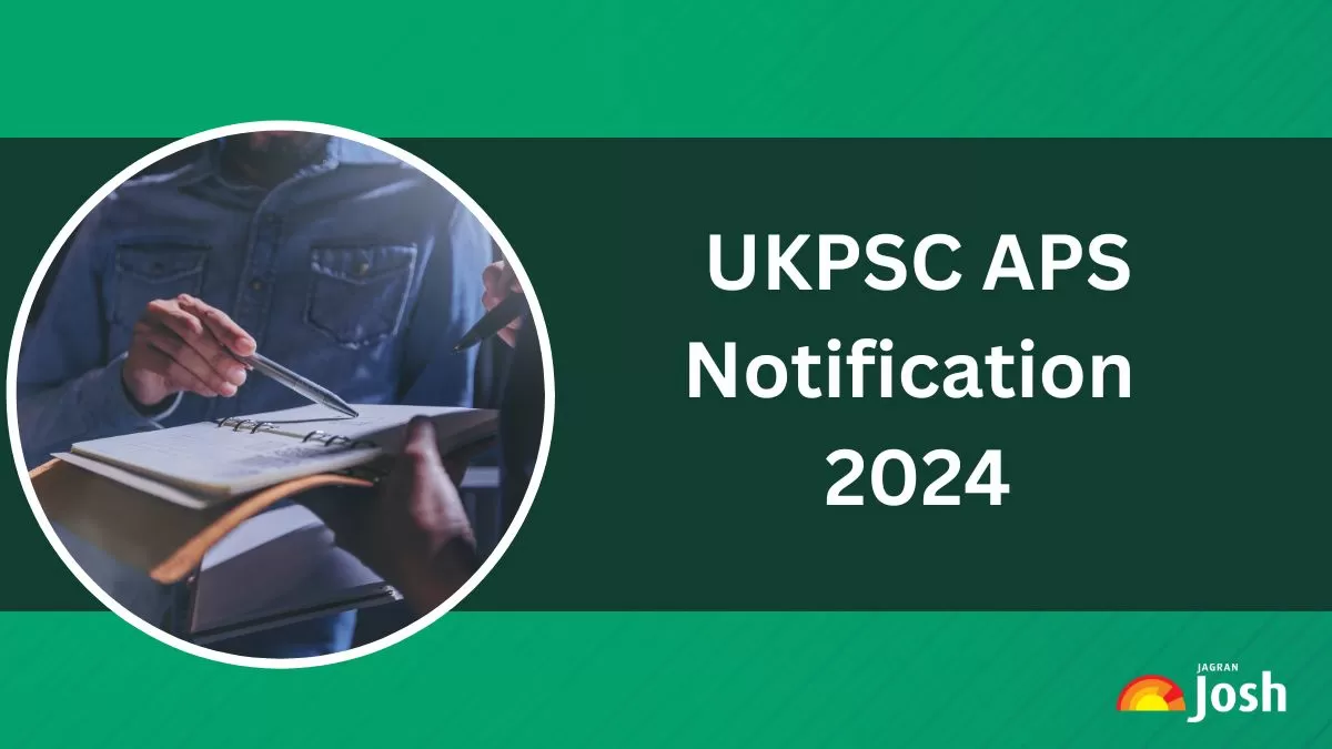 UKPSC APS 2024 Notification 99 Vacancies Apply Online at pcs.uk.gov.in