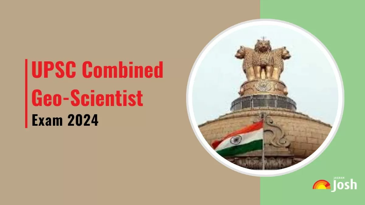 UPSC Combined Geo-Scientist Exam 2024 Apply Online for 85 Positions and Review Eligibility Criteria