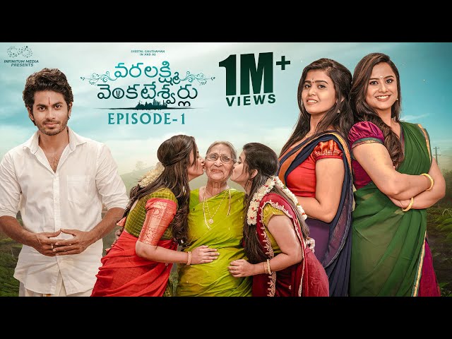 Varalakshmi Venkateshwarulu | Ep - 1 | Sheetal Gauthaman | Sushma Gopal | Mohit | Infinitum Media || Manavoice Webseries