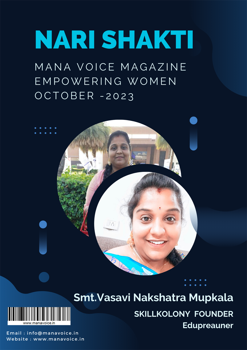 Vasavi Nakshatra: A Tale of Tenacity, Transformation, and SKILLKOLONY's Rise | Nari Shakti - Empowering Women | Mana Voice