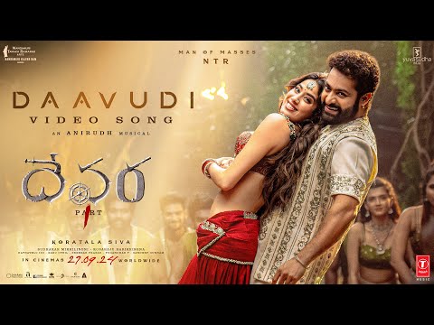 Video Daavudi Song from Devara Jr NTR Janhvi Kapoor