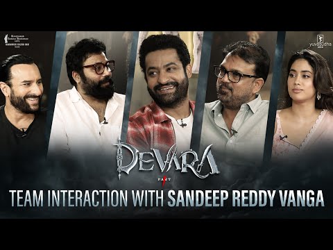 Video Devara Teams Interaction with Sandeep Reddy Vanga