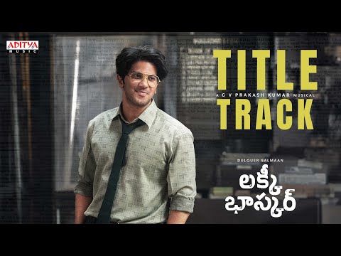 Video Lucky Baskhar Title Track Dulquer Salmaan