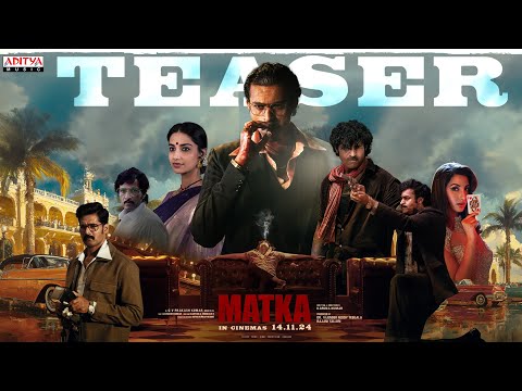 Video Matka Teaser Starring Varun Tej and Meenakshi Chowdary