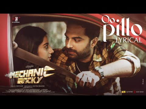 Video Oo Pillo Lyrical from Mechanic Rocky featuring Vishwaksen and Meenakshi