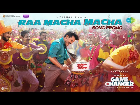 Video Raa Macha Macha Game Changer Starring Ram Charan Kiara Advani