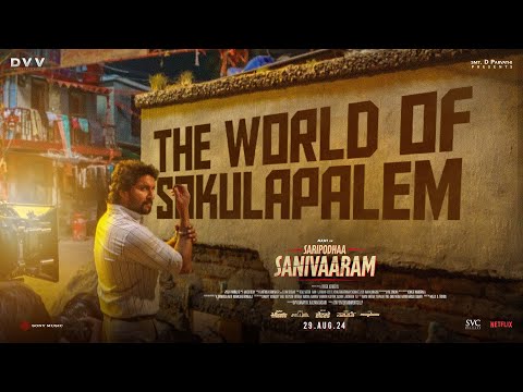 Video The World of Sokulapalem  Making of Saripodhaa Sanivaaram featuring Nani